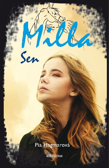 Milla 3. dl Sen - Pia Hagmarov