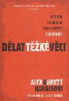 Dlat tk vci - Alex Harris, Brett Harris