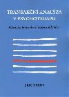 Transakn analza v psychoterapii - Eric Berne
