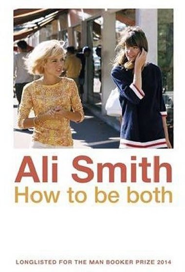 How to be Both - Ali Smith