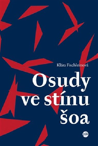 Osudy ve stnu oa - Klra Fischleinov