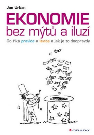 Ekonomie bez mt a iluz - Jan Urban