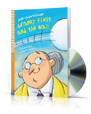 Granny fixit and the ball - Jane Cadwallader