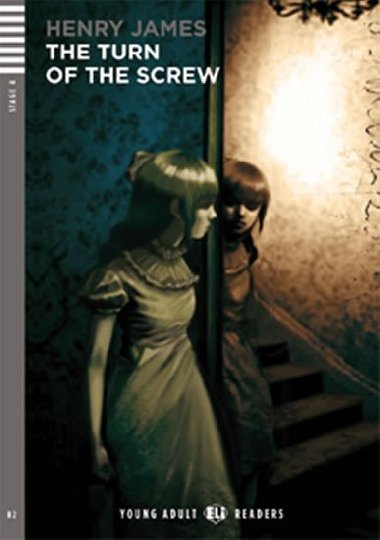 The turn of the screw - Henry James