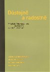 Dstojn a radostn - Petr Jandejsek,Michael Martinek,Ren Milfait,Zuzana Svobodov