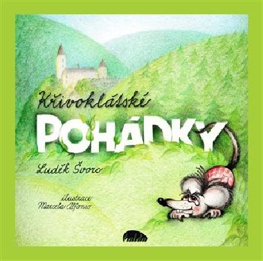 Kivokltsk pohdky - Ludk vorc
