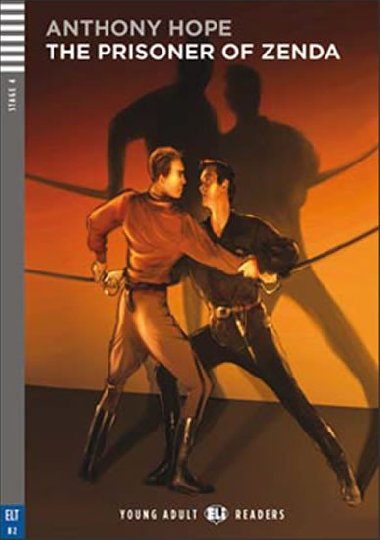 The prisoner of zenda - Anthony Hope