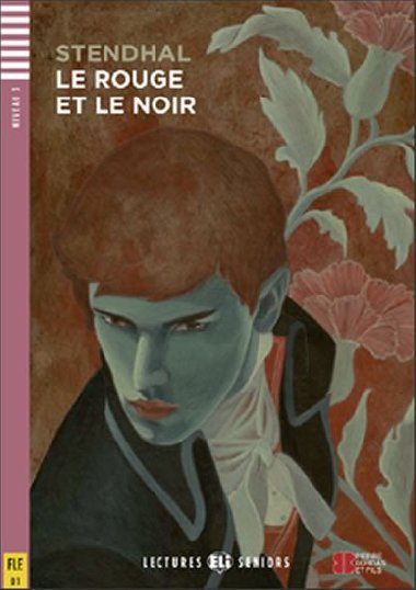 Le rouge et le noir - Stendhal