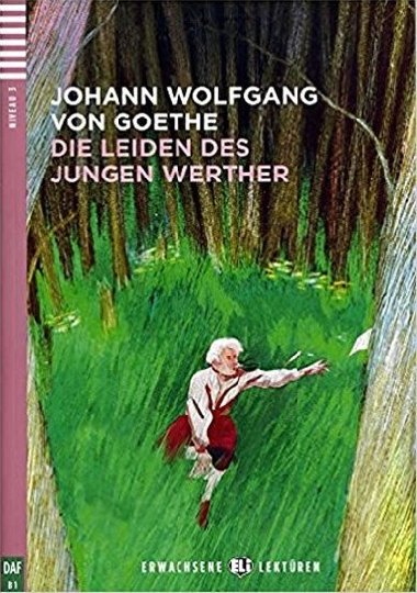 Die leiden des jungen werther - Johan Wolfgang Goethe