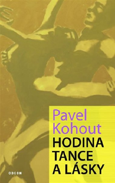 Hodina tance a lsky - Pavel Kohout