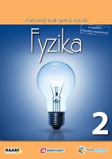 Fyzika pracovný zošit pre 8. ročník 2 - Paulína Kuhnová; Oľga Hírešová
