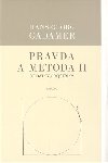 Pravda a metoda II - Hans-Georg Gadamer