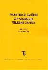 Praktick cvien z fyziologie tlesn zte - Jan Heller,Pavel Vodika