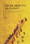 Řecké dědictví na západě - Jan Stejskal