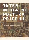 Intermediln poetika pbhu - Stanislava Fedrov,Alice Jedlikov