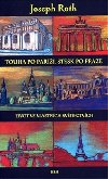 Touha po Pai, stesk po Praze - Joseph Roth
