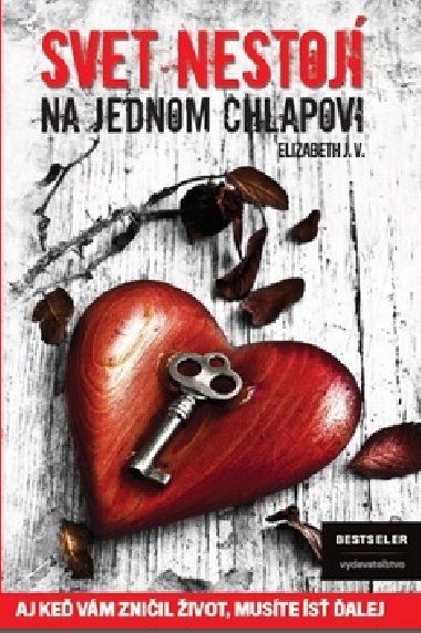 Svet nestoj na jednom chlapovi - Elizabeth J.V.