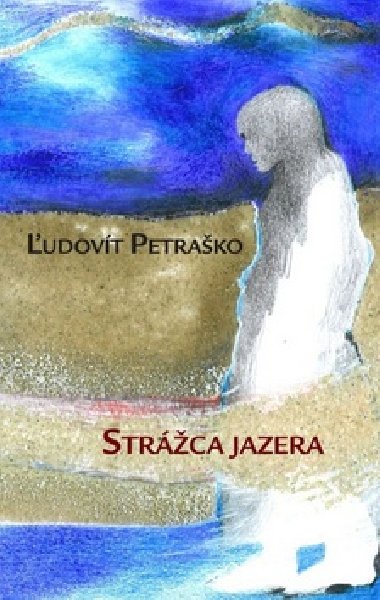 Strca jazera - udovt Petrako