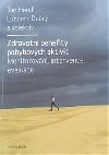 Zdravotn benefity pohybovch aktivit - Lubomr Dobr,Jan Hendl,kol.