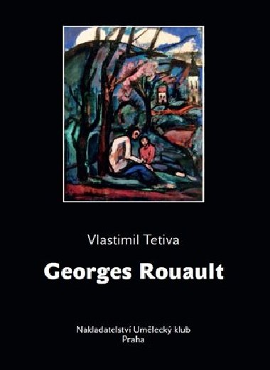 Georges Rouault - Vlastimil Tetiva