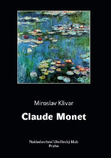 Claude Monet - Miroslav Klivar