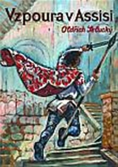 Vzpoura v Assisi - Seluck Oldich