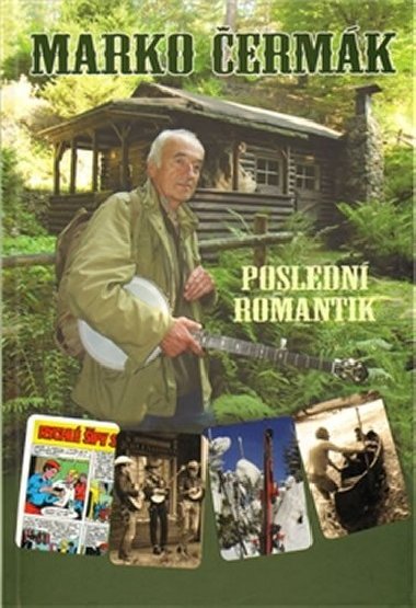 Marko ermk - Posledn romantik - 2. doplnn vydn - Marko ermk