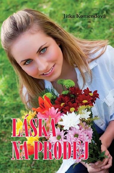 Lska na prodej - Jitka Komendov