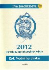 Rok Vodnho draka - Eva Joachimov