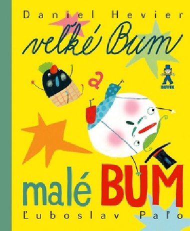 Vek bum a mal bum - Daniel Hevier; uboslav Pao