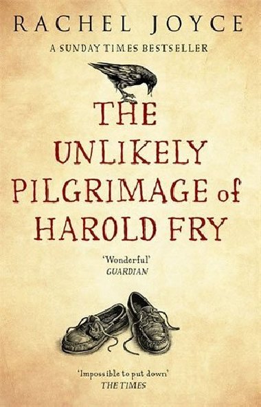 The Unlikely Pilgrimage of Harold Fry - Rachel Joyce