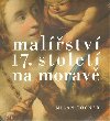 Malstv 17. stolet na Morav - Milan Togner
