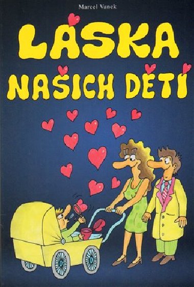 Lska naich dt - Marcel Vanek