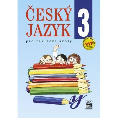 esk jazyk 3 pro zkladn koly - Eva Honov