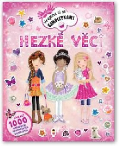 Hezk vci - hrajeme si se samolepkami - Svojtka