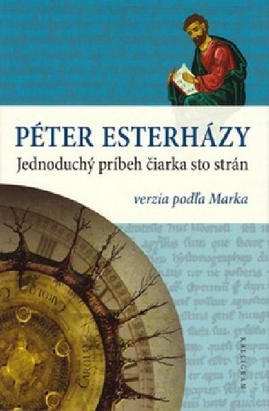 Jednoduch prbeh iarka sto strn verzia poda marka - Pter Esterhzy