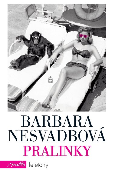 Pralinky - Barbara Nesvadbov