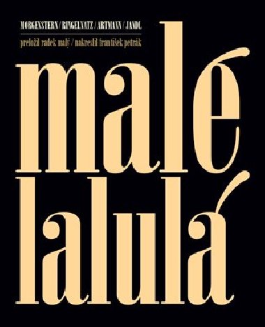 Mal lalul - Hans Carl Artmann,Ernst Jandl,Christian Morgenstern,Joachim Ringelnatz,Radek Mal