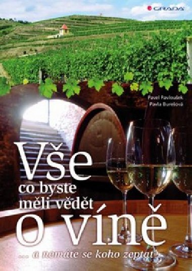 Ve, co byste mli vdt o vn... a nemte se koho zeptat - Pavla Bureov; Pavel Pavlouek