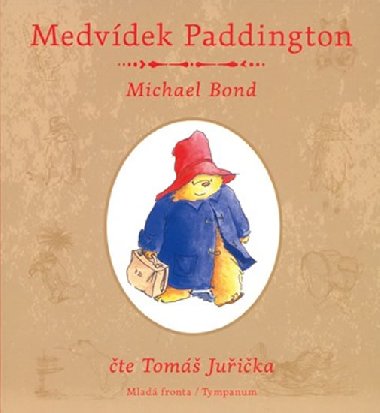 Medvdek Paddington - CD - Michael Bond; Tom Juika