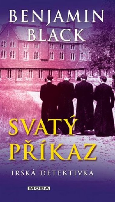 Svat pkaz - Benjamin Black