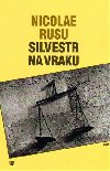 Silvestr na vraku - Nicolae Rusu