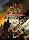 Fionavarsk tapiserie III. Nejtemnj cesta - Guy Gavriel Kay