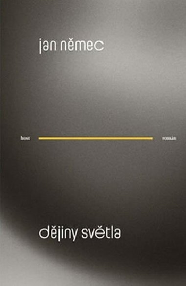 Dějiny světla - Jan Němec