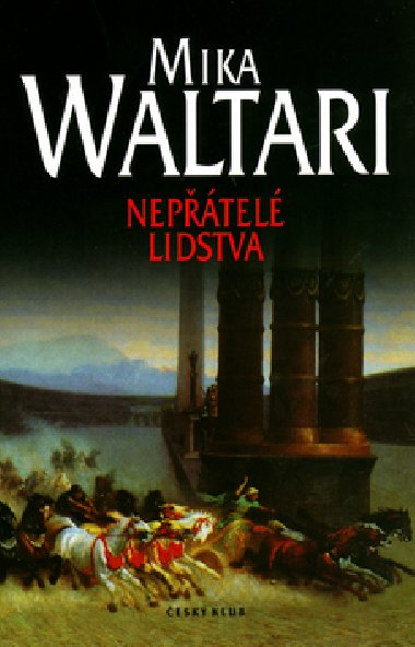 Neptel lidstva - Mika Waltari