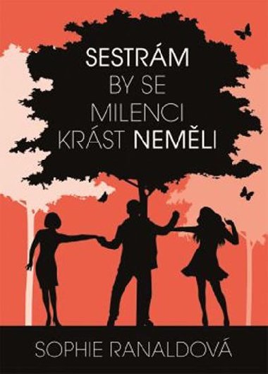 Sestrm by se milenci krst nemli - Sophie Ranaldov