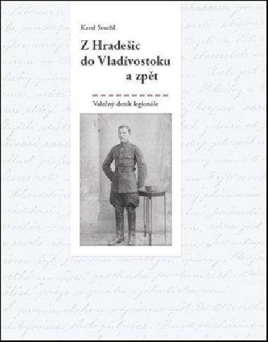 Z hradeic do vladivostoku a zpt - Karel Stuchl