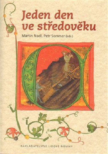 Jeden den ve stedovku - Martin Nodl; Petr Sommer