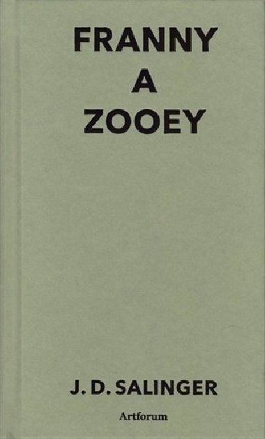 Franny a Zooey - J. D. Salinger