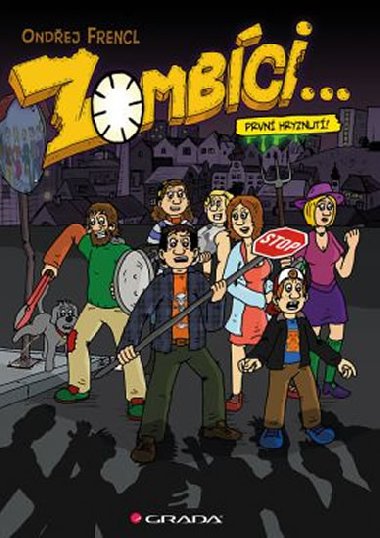 Zombci... - Prvn hryznut! - Ondej Frencl